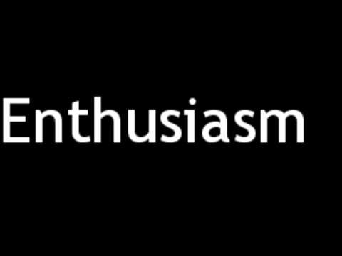 Enthusiasm को हिंदी में क्या कहा जाता है?