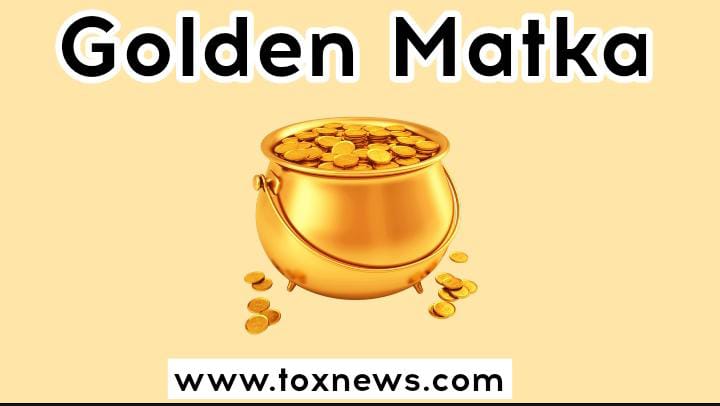 Golden Matka Kya Hai | Golden Matka Result | Golden Matka Chart