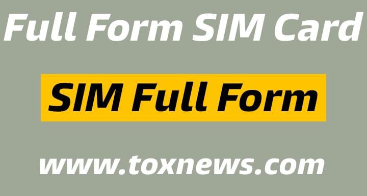 Full Form of SIM Card in Hindi