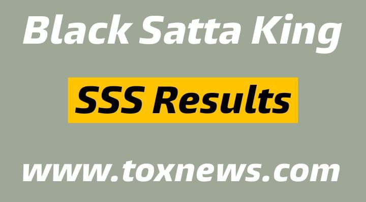 Black Satta King SSS | Satta King SSS Result