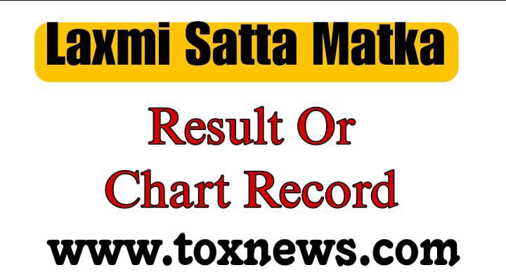 Laxmi Matka | Laxmi Matka Chart Result